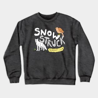 Snow Struck Reader's Club! Crewneck Sweatshirt